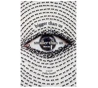 Bigger Than Us Smaller Than Us: Book 1 (Phosphorus)