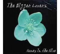 Biggers Lovers - Honey in The Hive [Import]
