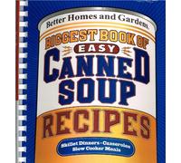 Biggest Book Of Quick Canned Soup Recipes