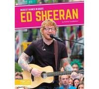 Biggest Names in Music Ed Sheeran by Emma Huddleston Emma Huddleston (Auteur)