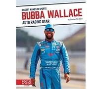 Biggest Names in Sports Bubba Wallace Auto Racing Star by Connor Stratton Connor Stratton (Auteur)