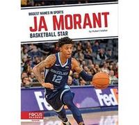Biggest Names in Sports Ja Morant Basketball Star by Hubert Walker Hubert Walker (Auteur)