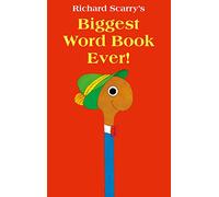 Richard Scarry – Biggest Word Book Ever – Livre cartonné