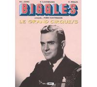 Biggles présente : le Grand Cirque, tome 3