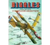 Biggles Présente - Tome 2 - 18 Illustrations Aéronautiques