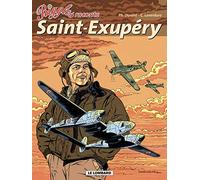 Biggles raconte : Saint-Exupéry