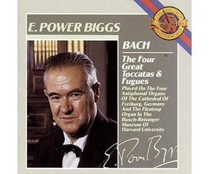 Biggs, E Power - Four Toccatas & Fugues