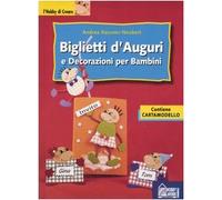 Biglietti d'auguri e decorazioni per bambini