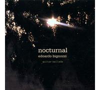 Bignozzi,Edoardo - Nocturnal/Guitar Ballads