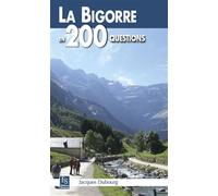 La bigorre en 200 questions