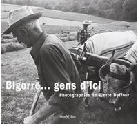 Bigorre… gens d'ici