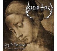 Bigotry – Step to The Grave – CD – Édition 30e anniversaire (Import)