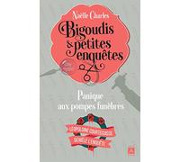 Bigoudis Et Petites Enquêtes - Tome 2 - Panique Aux Pompes Funèbres