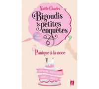 Bigoudis et petites enquêtes - Tome 3 Panique à la noce