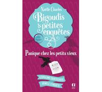 Bigoudis et petites enquêtes - Tome 6 Panique chez les petits vieux (6)