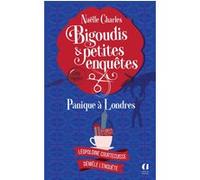 Bigoudis et petites enquêtes - Tome 7 Panique à Londres Naëlle Charles (Auteur)