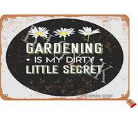 BIGYAK Gardening is My Dirty Little Secret - Look vintage - 20 x 30 cm - Décoration murale pour la maison, la cuisine, la salle de bain, la ferme, le jardin, le garage - Décoration murale