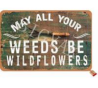 BIGYAK May All Your Weeds Be Wildflowers - Look vintage - 20 x 30 cm - Décoration en étain pour maison, cuisine, salle de bain, ferme, jardin, garage - Citations inspirantes - Décoration murale