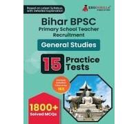Bihar Bpsc Primary School Teacher - General Studies Book 2023 (English Edition) - 10 Practise Mock Tests With Free Access To Online Tests