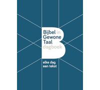 Bijbel in gewone taal dagboek: elke dag een tekst