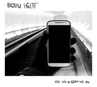 Bijou Igitt - Ich Wär So Gern Wie du Ep