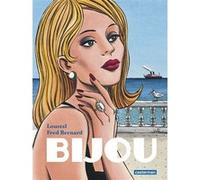 Bijou Loustal (Dessinateur), Fred Bernard (Scénario), FRED BERNARD / LOUSTAL (Auteur)