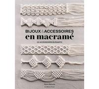 Bijoux & accessoires en macramé - Sawa Matsuda - De Saxe Eds - broché - Jeux livres objets
