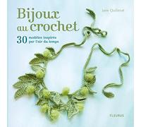 Bijoux au crochet: 30 modèles inspirés par lair du temps