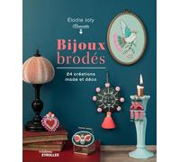 Bijoux brodés: 24 créations mode et déco