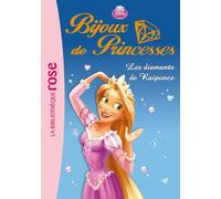 Bijoux de Princesses 04 - Les diamants de Raiponce