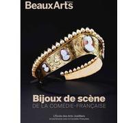 Bijoux de scène de la Comédie-Française Collectif (Auteur)