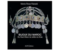 Bijoux du Maroc - Marie-Rose Rabaté - A.c.r. - relié - Beau livre