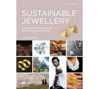 Bijoux durables. Édition mise à jour : Principes et processus de création d'une marque éthique