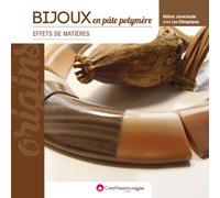 Bijoux En Pâte Polymère - Effets De Matières