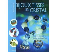BIJOUX TISSES EN CRISTAL, BAGUES POMPONS ET PERLES