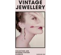 Bijoux Vintage : Collectionner et porter les classiques des créateurs