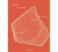 Bijoy Jain / Studio Mumbai, Le souffle de l'architecte