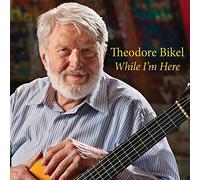 Bikel, Theodore - While I'M Here