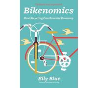 Bikenomics: How Bicycling Can Save the Economy