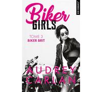 Biker girls - Tome 03 Biker brit - Audrey Carlan - Hugo Roman - broché - Roman