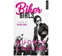 Biker Girls - Tome 3 - Biker Brit