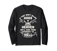 Biker Hogs We'll Ride Them Straight to Hell Retro Motorcycle Manche Longue