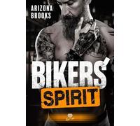 Bikers' Law - Tome 4 - Bikers' Spirit