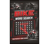 Bikes Word Search: Fun Activity Book for Bike Lovers | Challenging & Relaxing Word Search Puzzles | Improve Focus & Vocabulary | Teens & Adults | 2+ Hours of Entertainment