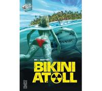 Bikini Atoll - Tome 01 - Christophe Bec - Glénat - broché - Comics