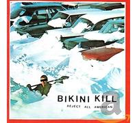 Bikini Kill - Reject All American [Import]