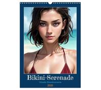 Bikini-Serenade (Wandkalender 2026 DIN A3 hoch), CALVENDO Monatskalender: Erleben Sie den Zauber virtueller Strandschönheiten im Bikini, während sie die Sonne, den Sand und die Meeresbrise einfangen.