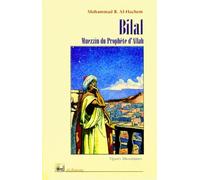 Bilal, muezzin du prophète d'Allah
