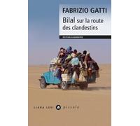 Bilal sur la route des clandestins