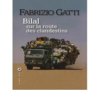 Bilal sur la route des clandestins